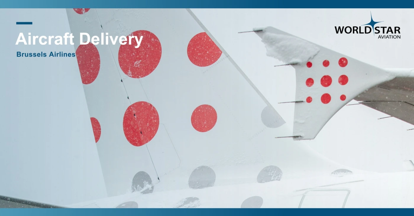 World Star Aviation completes refinancing and four-year leases for two Airbus A319-111 aircraft operated by Brussels Airlines